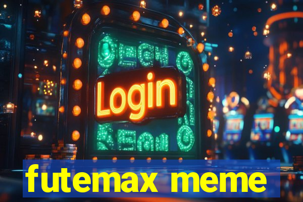 futemax meme
